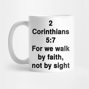 2 Corinthians 5:7 King James Version Bible Verse Typography Mug